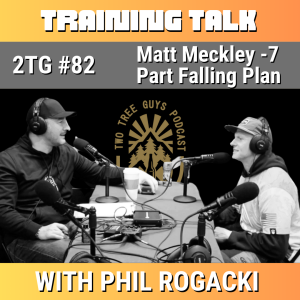 #82: Training Talk: Matt Meckley and The 7 Part Falling Plan
