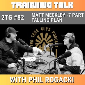 #82: Training Talk: Matt Meckley and The 7 Part Falling Plan