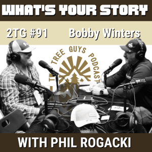 #91: What’s Your Story? - Bobby Winters