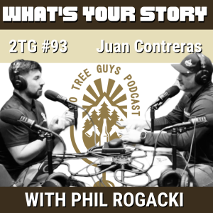 #93: What's Your Story? - Juan Contreras