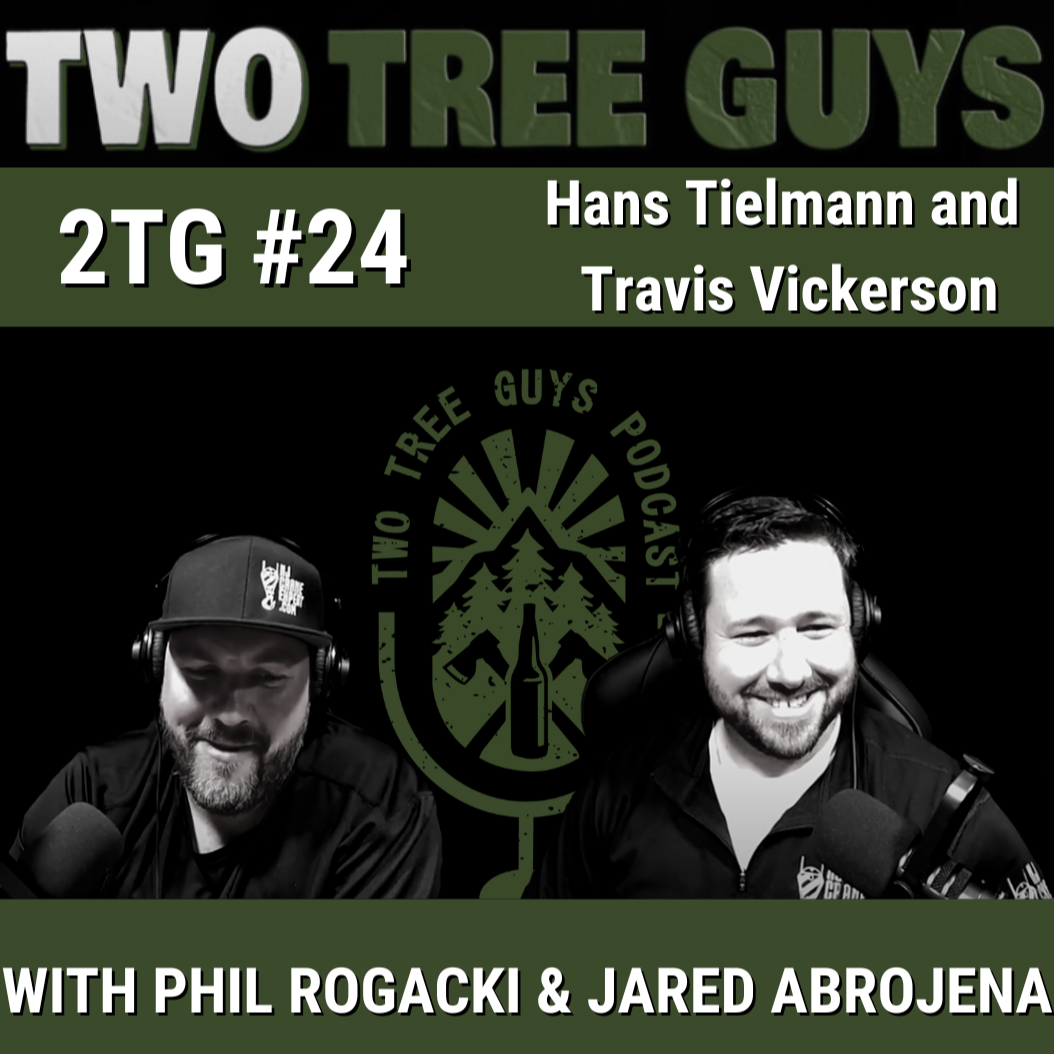 #24: Full Episode: Hans Tielmann and Travis Vickerson