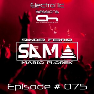 ElectroNic Sessions Podcast Episode 075 (S.A.M.A. Exclusive Set)
