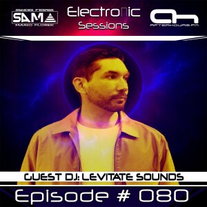 ElectroNic Sessions 080 (S.A.M.A. Presents: Levitate Sounds Guest Mix)