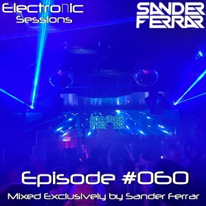ElectroNic Sessions Podcast Episode 060