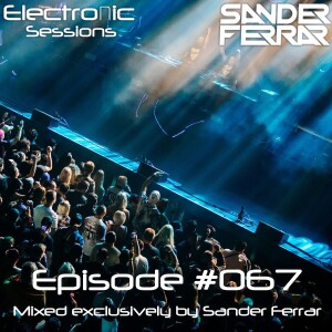 ElectroNic Sessions Podcast Episode 067