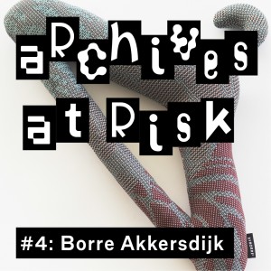 Archives at Risk #4: Borre Akkersdijk