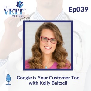 Google is Your Customer Too with Kelly Baltzell