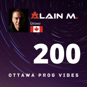 Ottawa Prog Vibes 200 - Alain M.