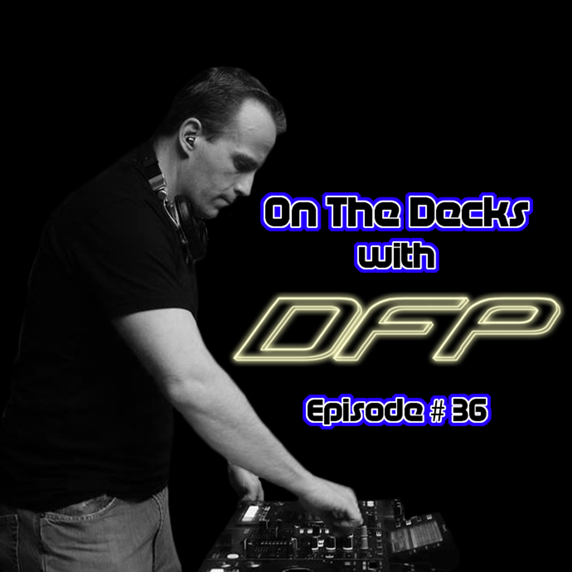 On the Decks Episode 36