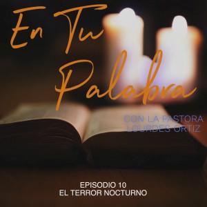 Episodio 10 - El terror nocturno