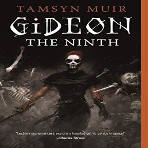 Gideon the Ninth - Trilogy War pt 2