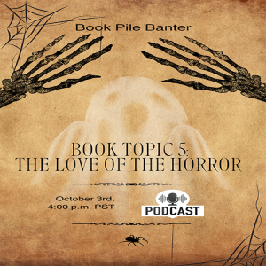 Book Topic 5: The Love of Horror