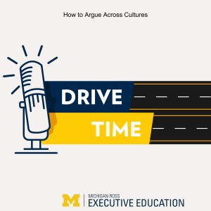 Drive Time! - How to Argue Across Cultures