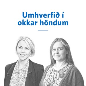 Spjallið: Umhverfið í okkar höndum