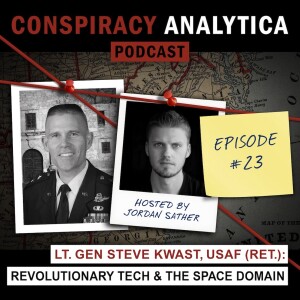 Revolutionary Technology and the Space Domain w/ Lt. General Steve Kwast (USAF Ret) (Ep. 23)
