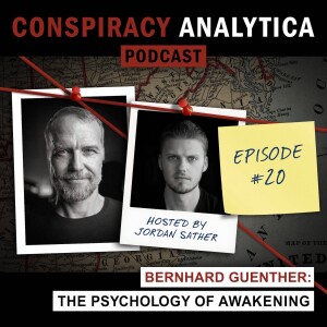 The Psychology of Awakening w/ Bernhard Guenther (Ep. 20)