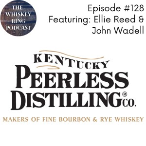 Ep. 128: Kentucky Peerless with Ellie Reed and John Wadell