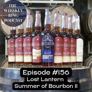 Ep. 156: Inside the Summer of Bourbon II with Nora and Adam of Lost Lantern Whiskey