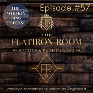 Ep. 57: The Flatiron Room and Fine & Rare