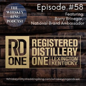 Ep. 58: RD1 Spirits with Barry Brinegar