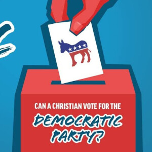 Can a Christian VOTE for a DEMOCRAT??