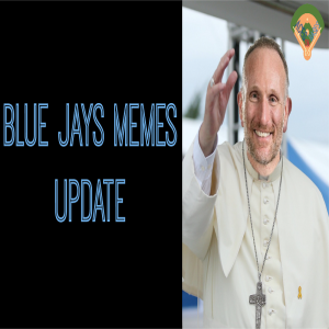 An Update From Blue Jays Memes