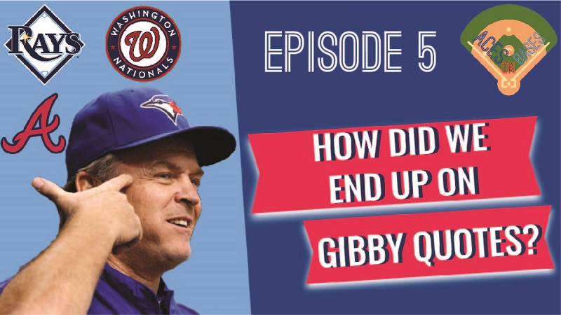 How Did We End Up On Gibby Quotes?