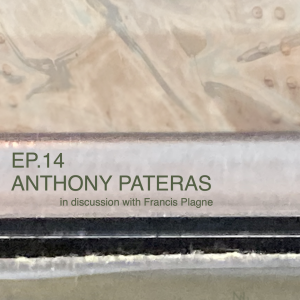 The New North Podcast Ep.14 Anthony Pateras