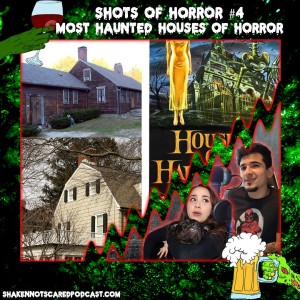 The Most Haunted Houses of Horror Films | Shots of Horror #4