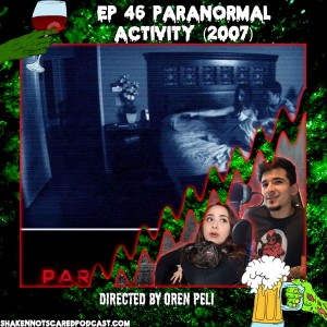 Paranormal Activity (2007) | Ep 46