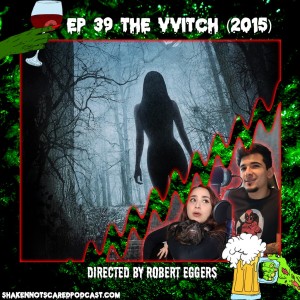 The VVitch (2015) | Ep 39