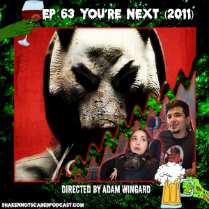 You’re Next (2011) | Ep 63