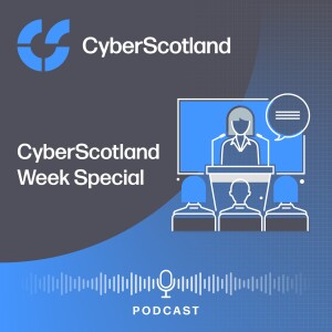 CyberScotland Week Special