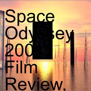 Space Odyssey 2001: Film Review, Esoteric and Occult Analysis - The Nazi Connection