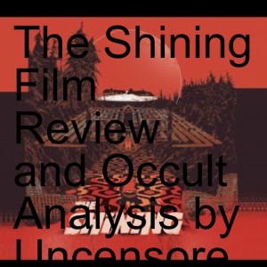 The Shining Film Review and Occult Analysis by Uncensored Cinefiles - The Spartacus Chair Theory