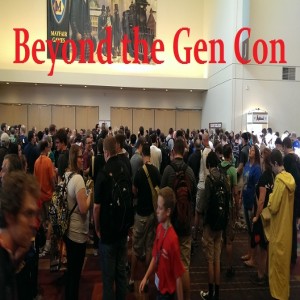 WiscoDice #65; Beyond the Gen Con