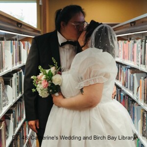 Ep. 48: Catherine's Wedding and Birch Bay Vogt Library