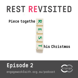 Rest Revisited - Prayer and Rest - Ep2