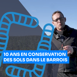 10ans d'agricultutre de conservation des sols en Haute-Marne