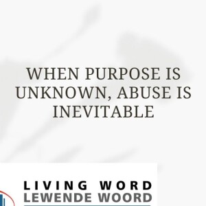 WHEN PURPOSE IS UNKNOWN,  ABUSE IS INEVITABLE