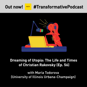 Dreaming of Utopia: The Life and Times of Christian Rakovsky (Maria Todorova)