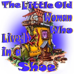 The Little Old Woman Who Lived In A Shoe