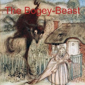 The Bogey-Beast | Remastered