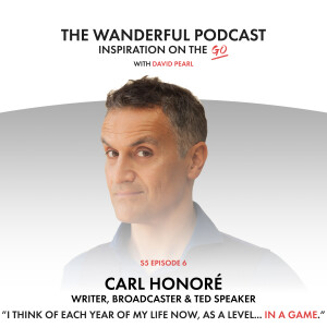Wanderful: Inspiration On The Go... with Carl Honoré