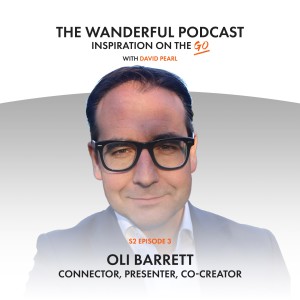 Wanderful - Inspiration On The Go with Oli Barrett: ‘Great ideas start with laughter‘