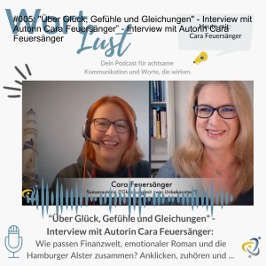 #005: ”Über Glück, Gefühle und Gleichungen” - Interview mit Autorin Cara Feuersänger