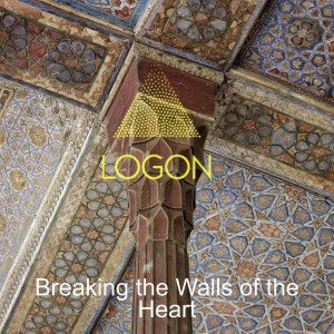 Breaking the Walls of the Heart