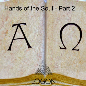 Hands of the Soul - Part 2