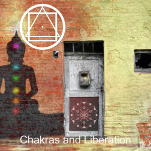 Chakras and Liberation