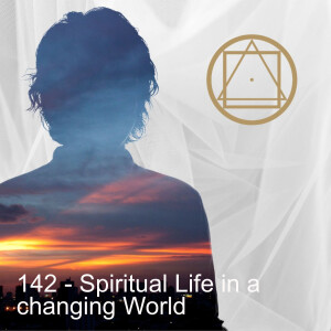 Spiritual Life in a changing World